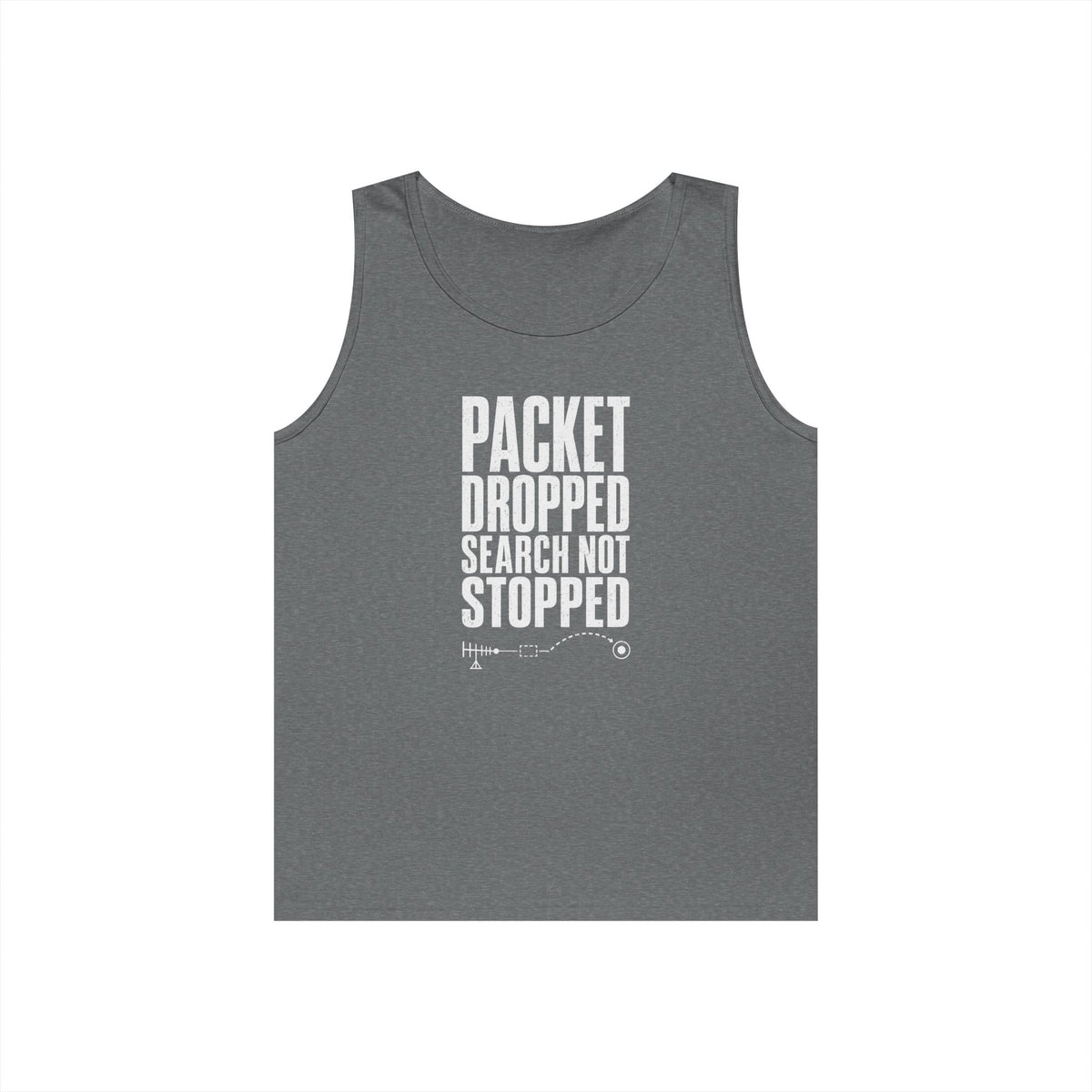 Packet Dropped Search Not Stopped Tank Top
