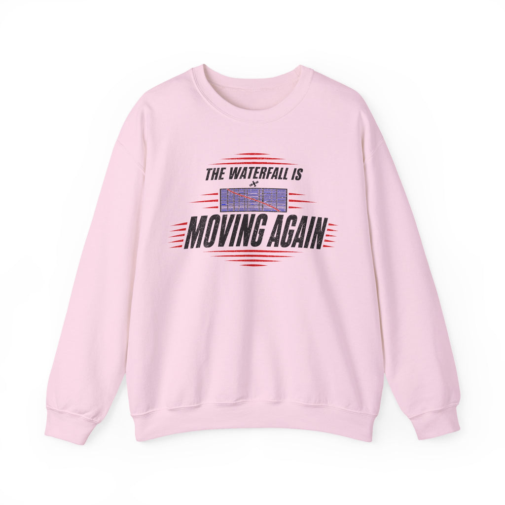 The Waterfall Is Moving Again Crewneck