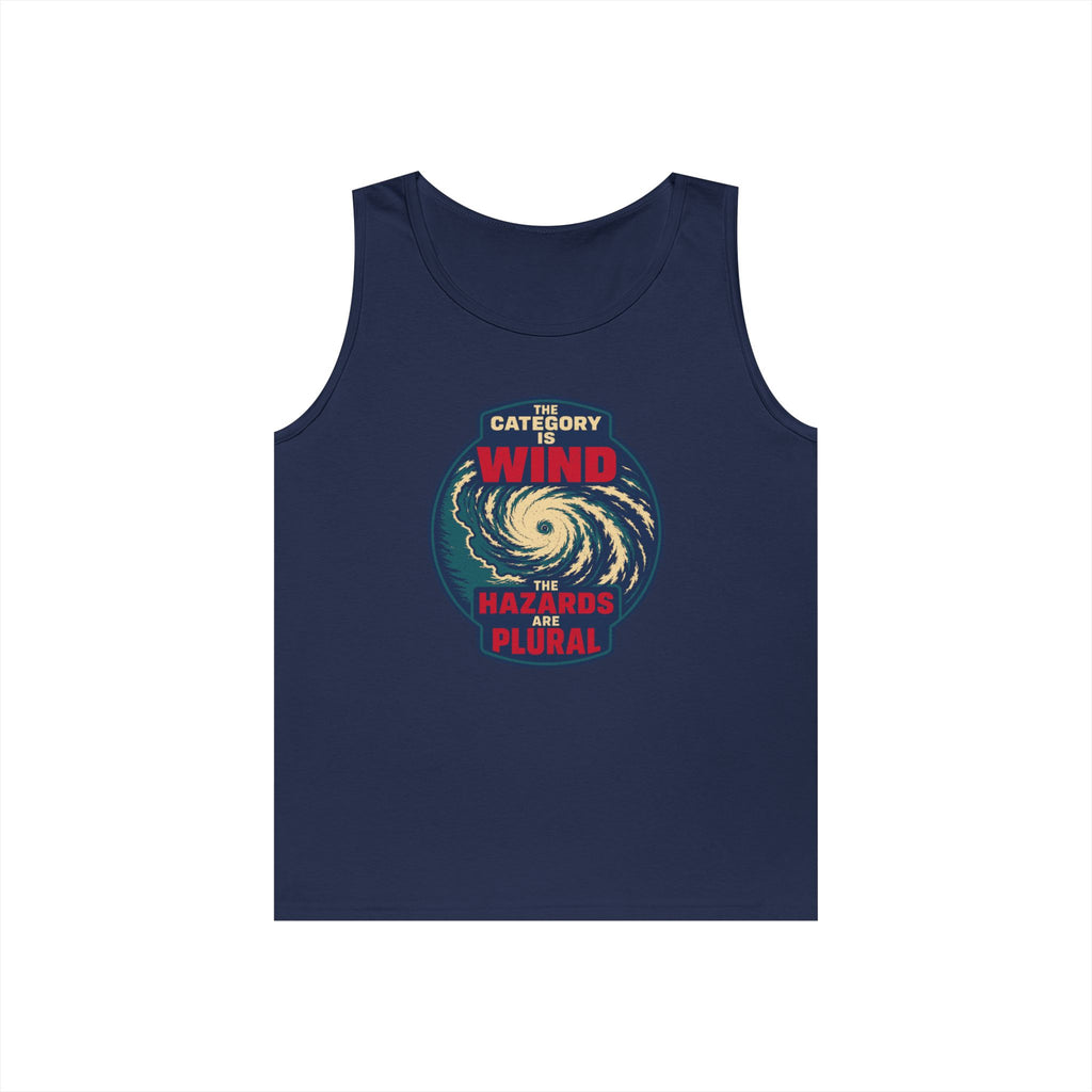 The Category Is Wind the Hazards Are Plural Tank Top