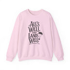 All's Well That Lands Well Crewneck