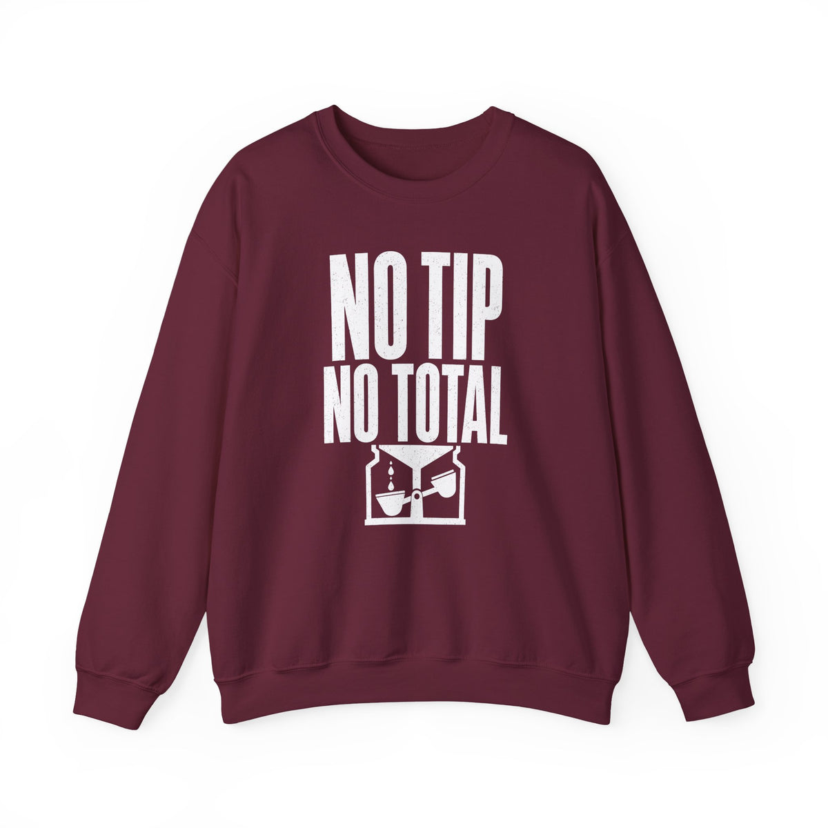 No Tip No Total Crewneck