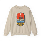 Found Not Found Inaccessible Planned Crewneck