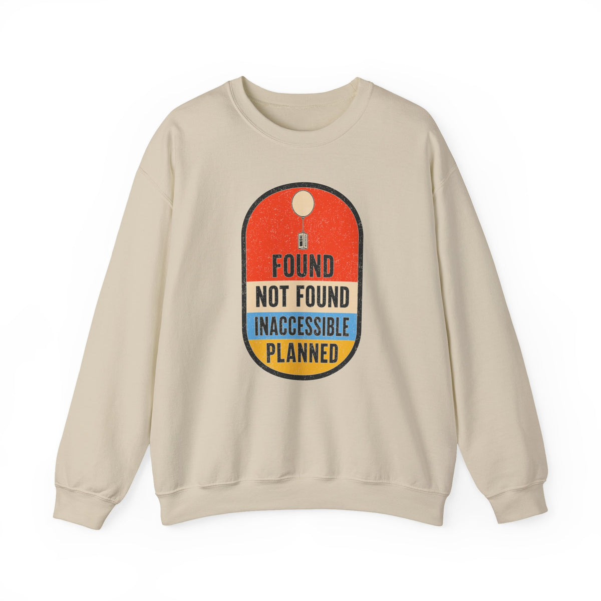 Found Not Found Inaccessible Planned Crewneck