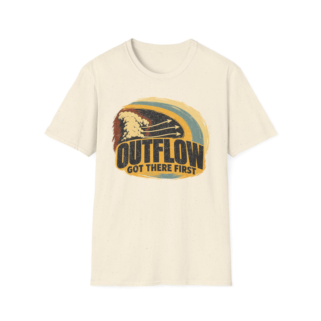 Outflow Got There First T-Shirt