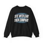 Site with Care Then Compare Crewneck