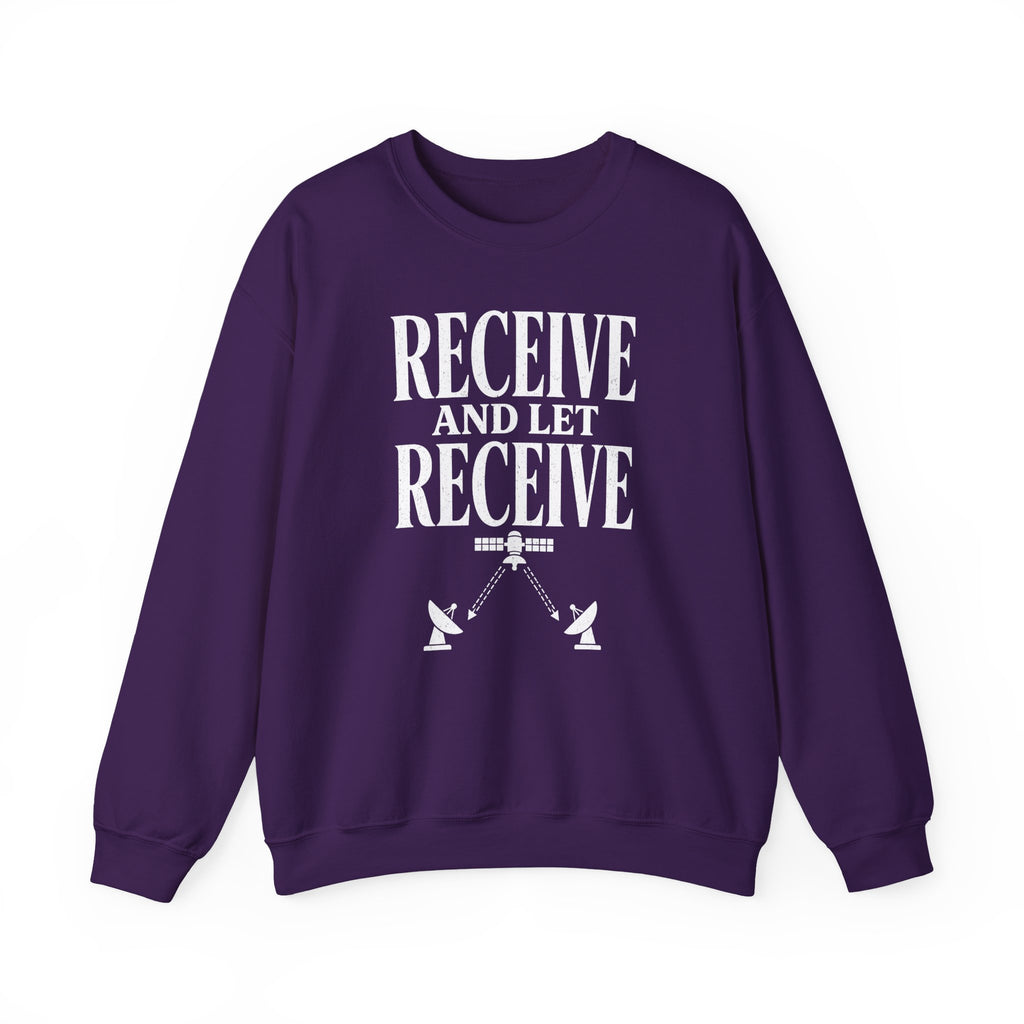 Receive and Let Receive Crewneck