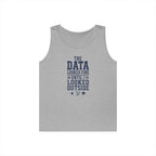The Data Looked Fine Until I Looked Outside Tank Top
