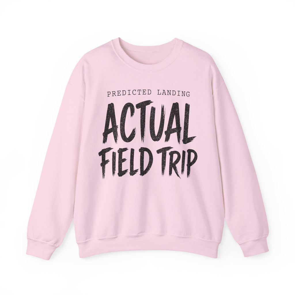 Predicted Landing Actual Field Trip Crewneck