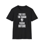 Pore over the Radar Pouring Outside T-Shirt
