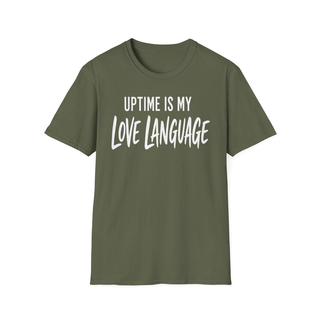 Uptime Is My Love Language T-Shirt