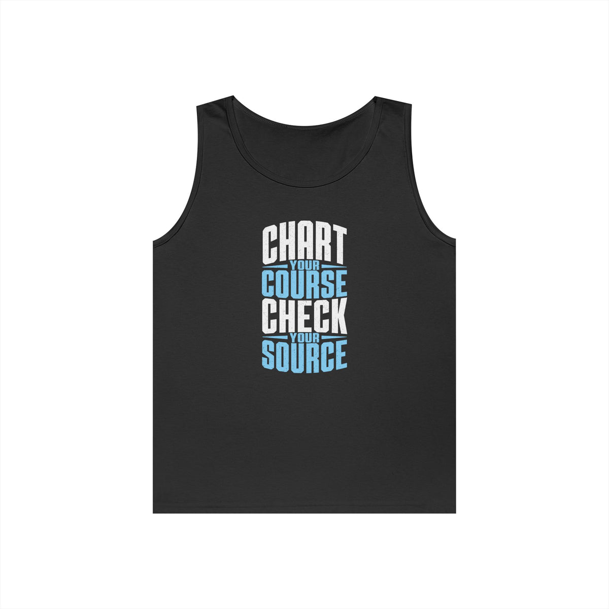 Chart Your Course Check Your Source Tank Top