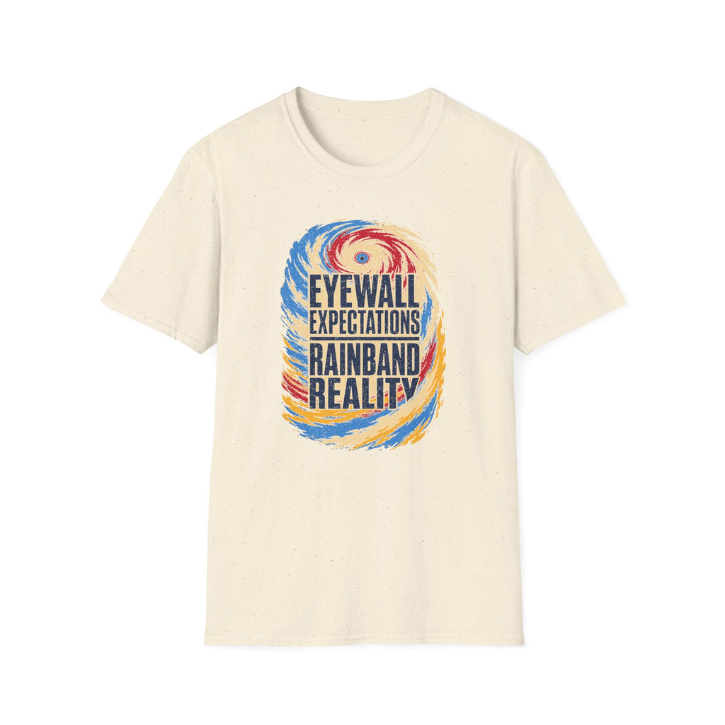 Eyewall Expectations Rainband Reality T-Shirt