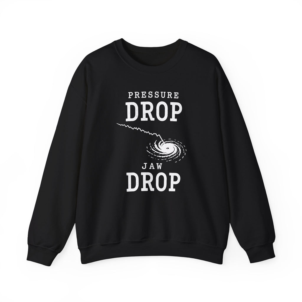 Pressure Drop Jaw Drop Crewneck