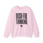 Dish-ful Thinking Crewneck
