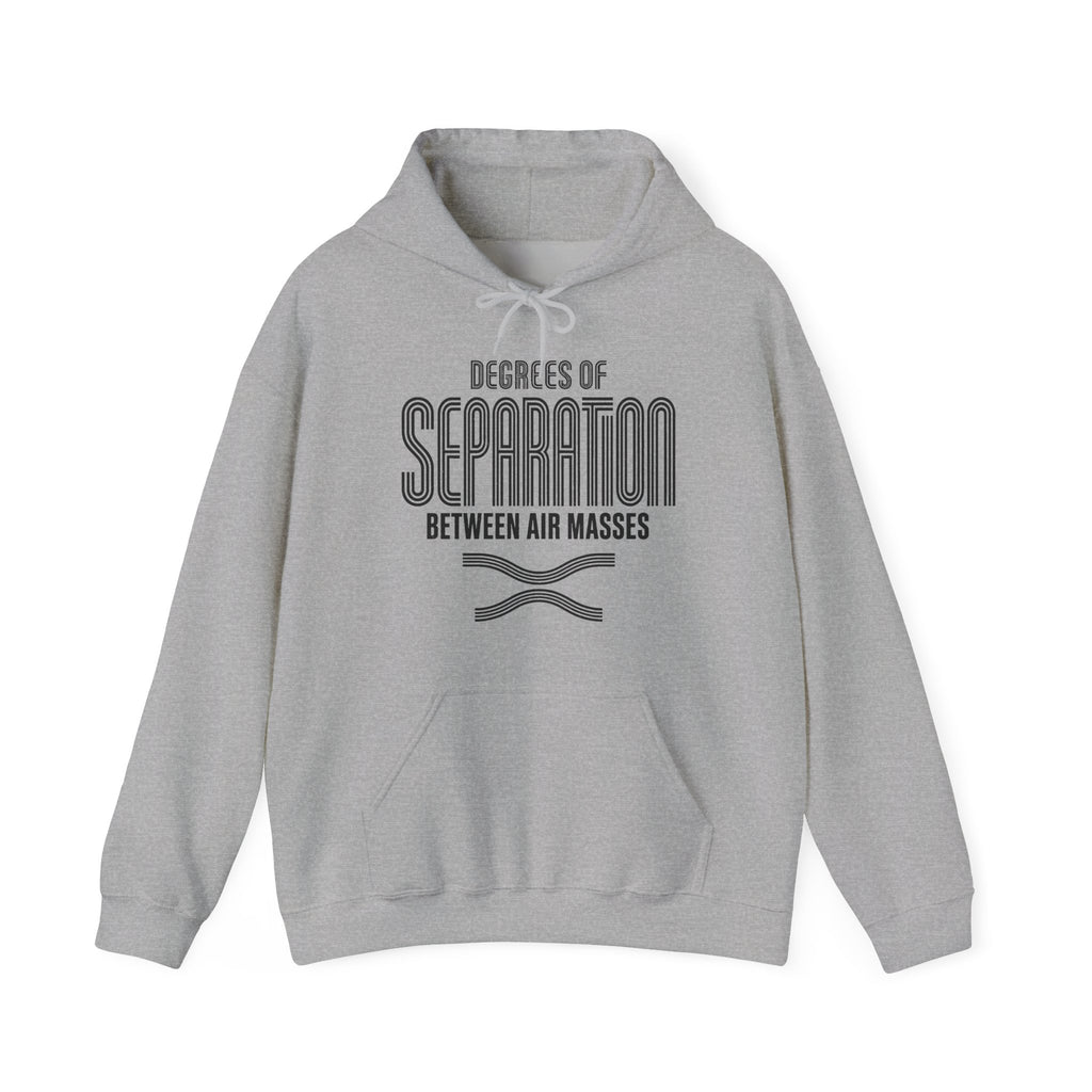 Degrees of Separation Between Air Masses Hoodie