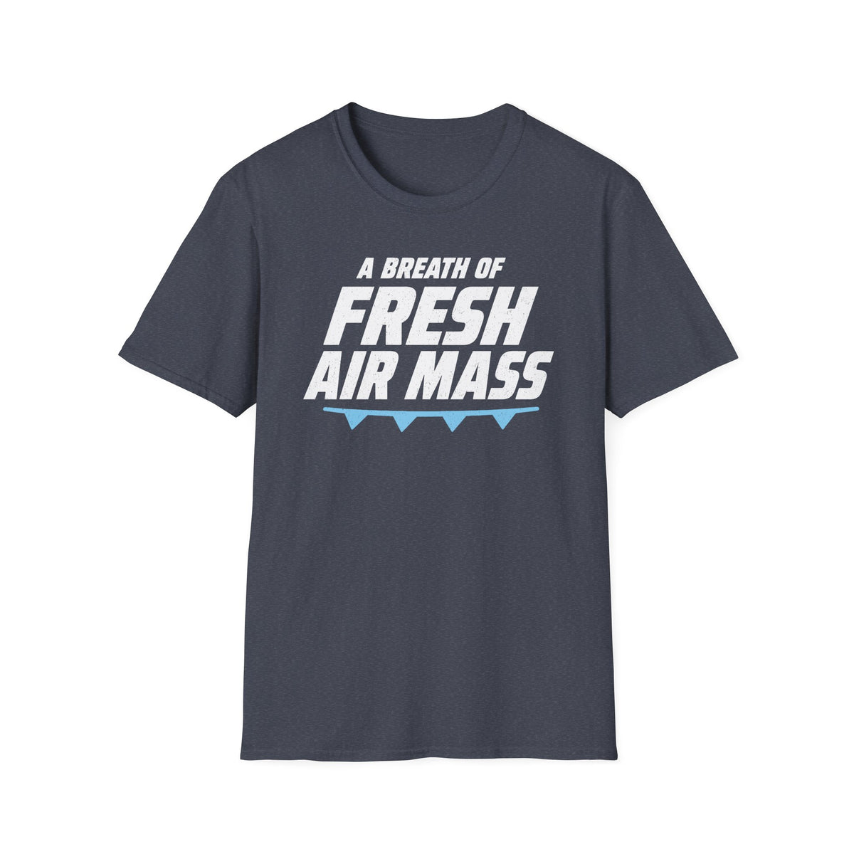 A Breath of Fresh Air Mass T-Shirt