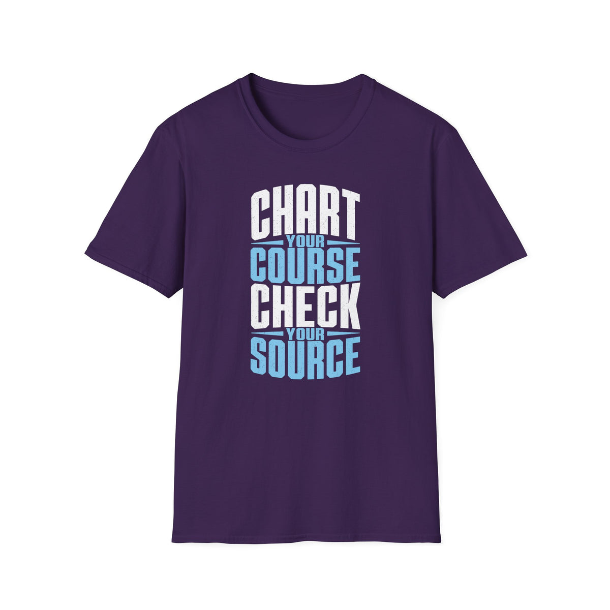 Chart Your Course Check Your Source T-Shirt