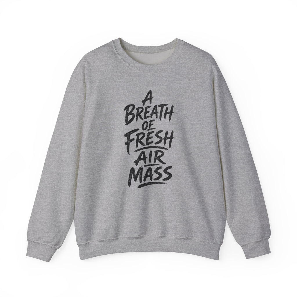 A Breath of Fresh Air Mass Crewneck