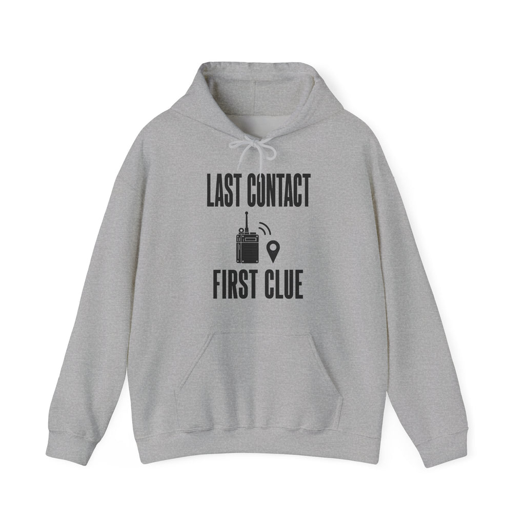 Last Contact First Clue Hoodie