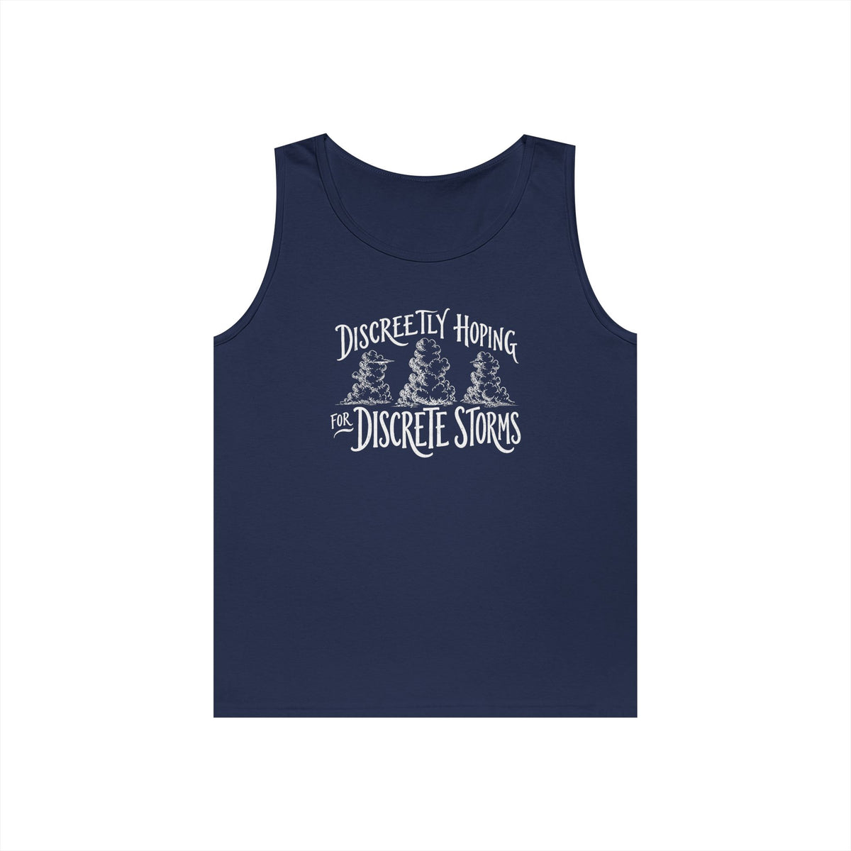Discreetly Hoping for Discrete Storms Tank Top