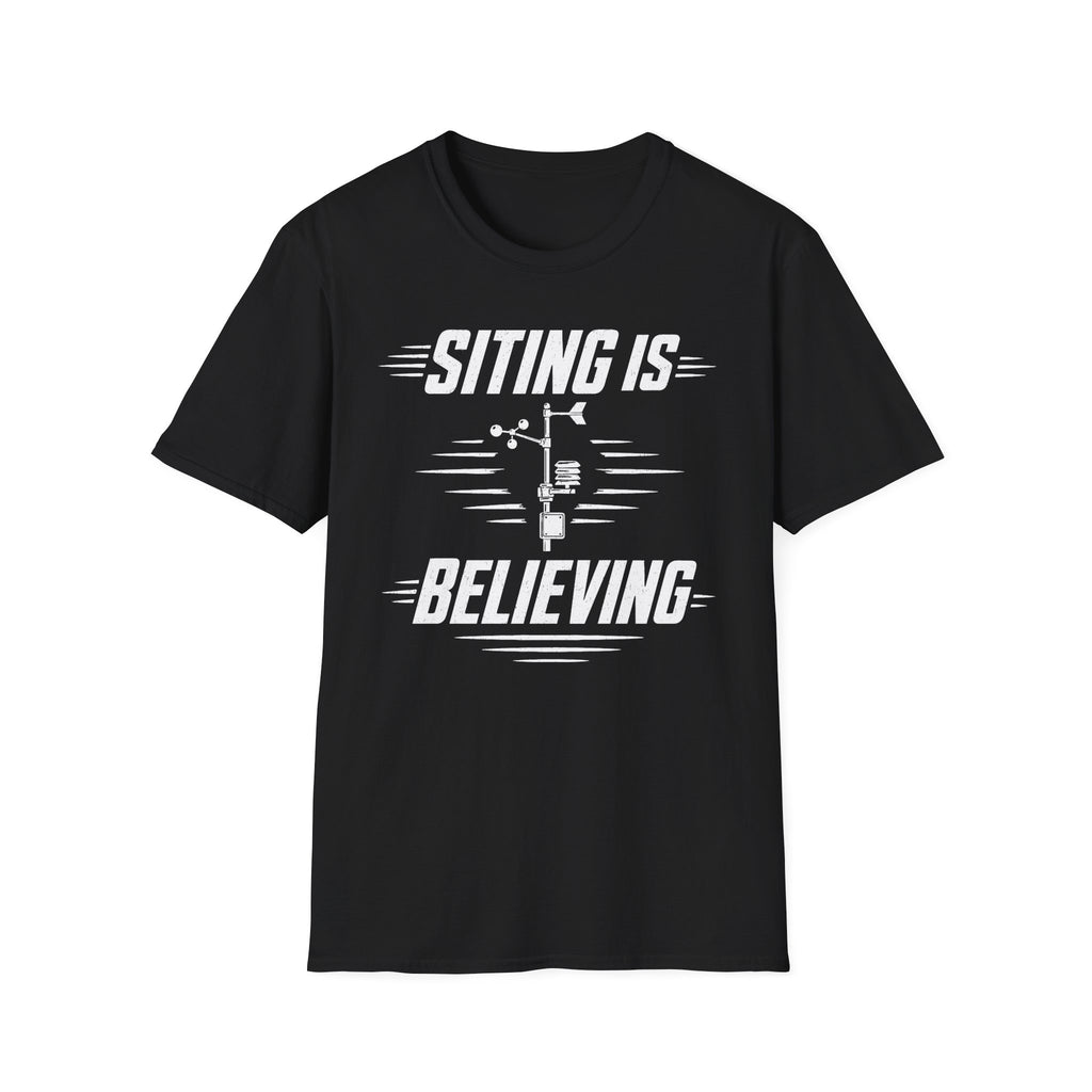 Siting Is Believing T-Shirt