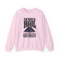 The Road to Hail Was Paved with Good Forecasts Crewneck