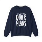 The Sky Made Other Plans Crewneck