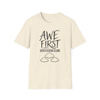 Awe First Identification Second T-Shirt