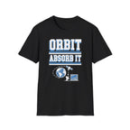 Orbit Absorb It T-Shirt