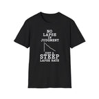 No Lapse in Judgment Just a Steep Lapse Rate T-Shirt