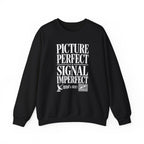 Picture Perfect Signal Imperfect Crewneck