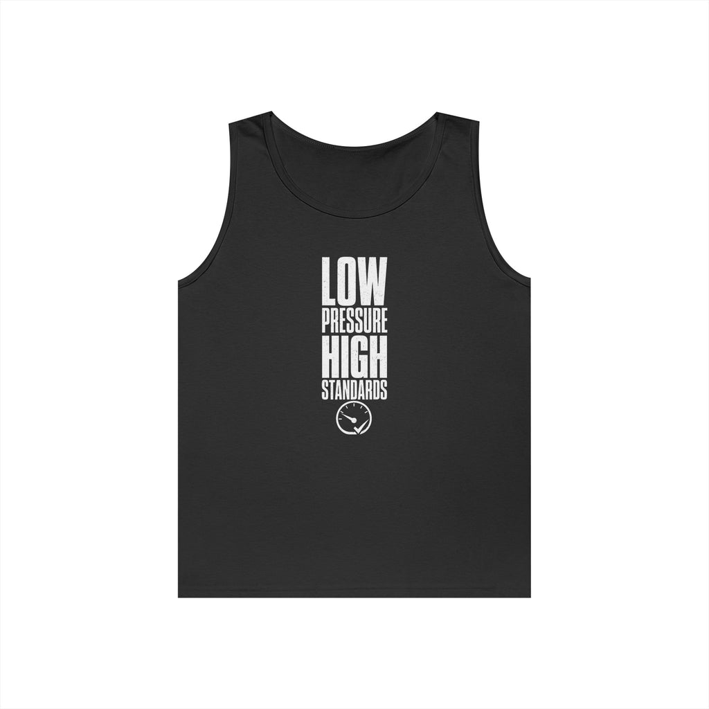 Low Pressure High Standards Tank Top