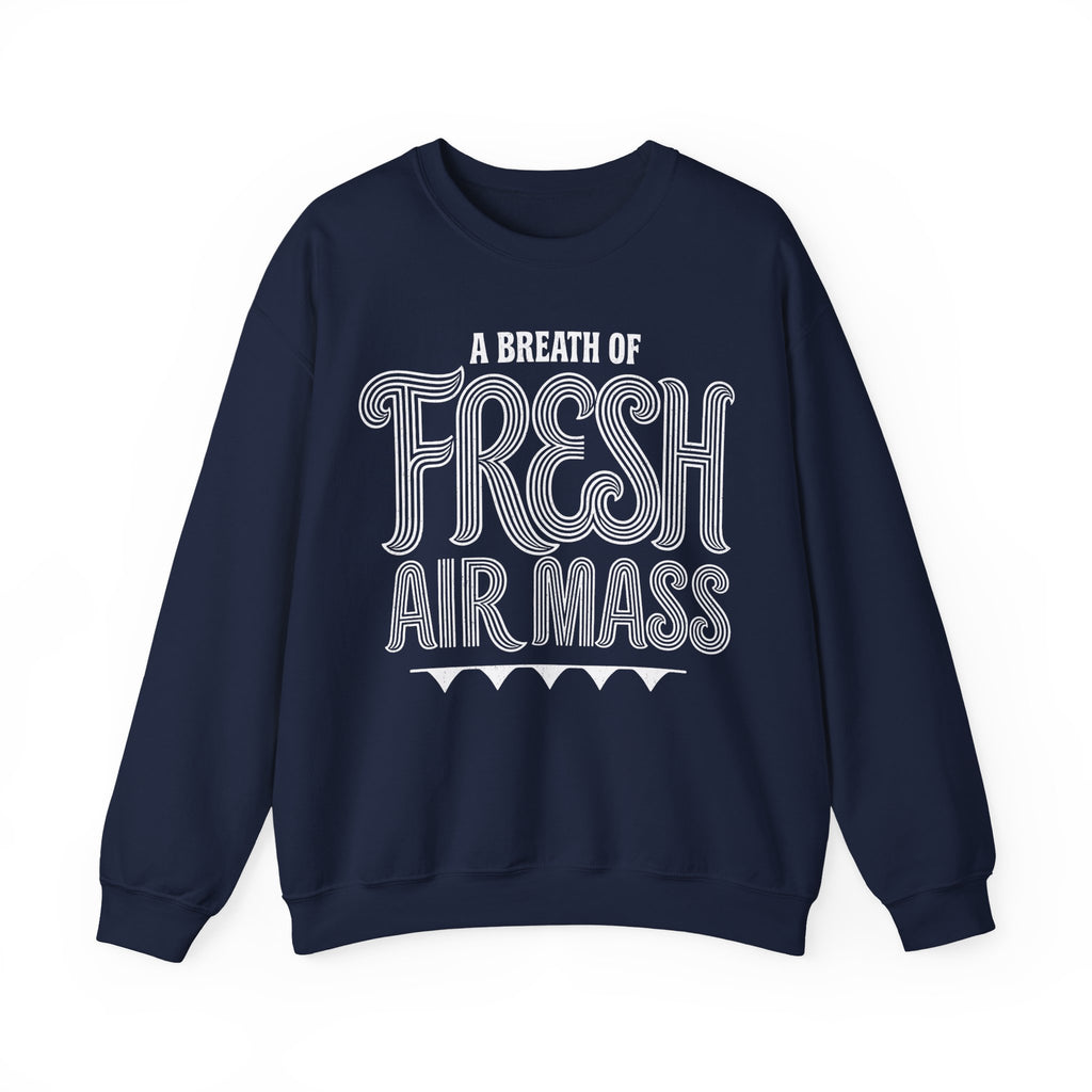 A Breath of Fresh Air Mass Crewneck