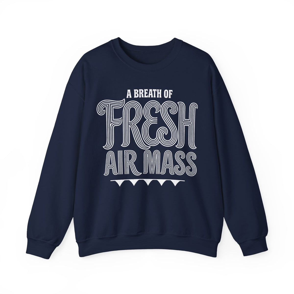 A Breath of Fresh Air Mass Crewneck