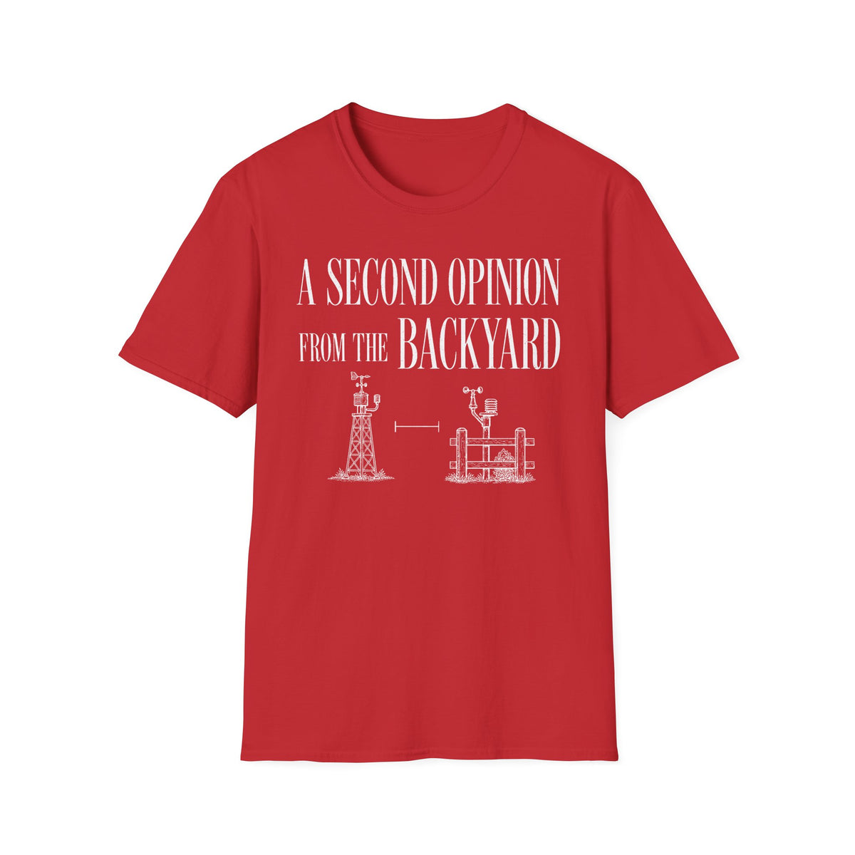 A Second Opinion From the Backyard T-Shirt