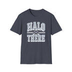 Halo There T-Shirt