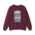 Chart Your Course Check Your Source Crewneck