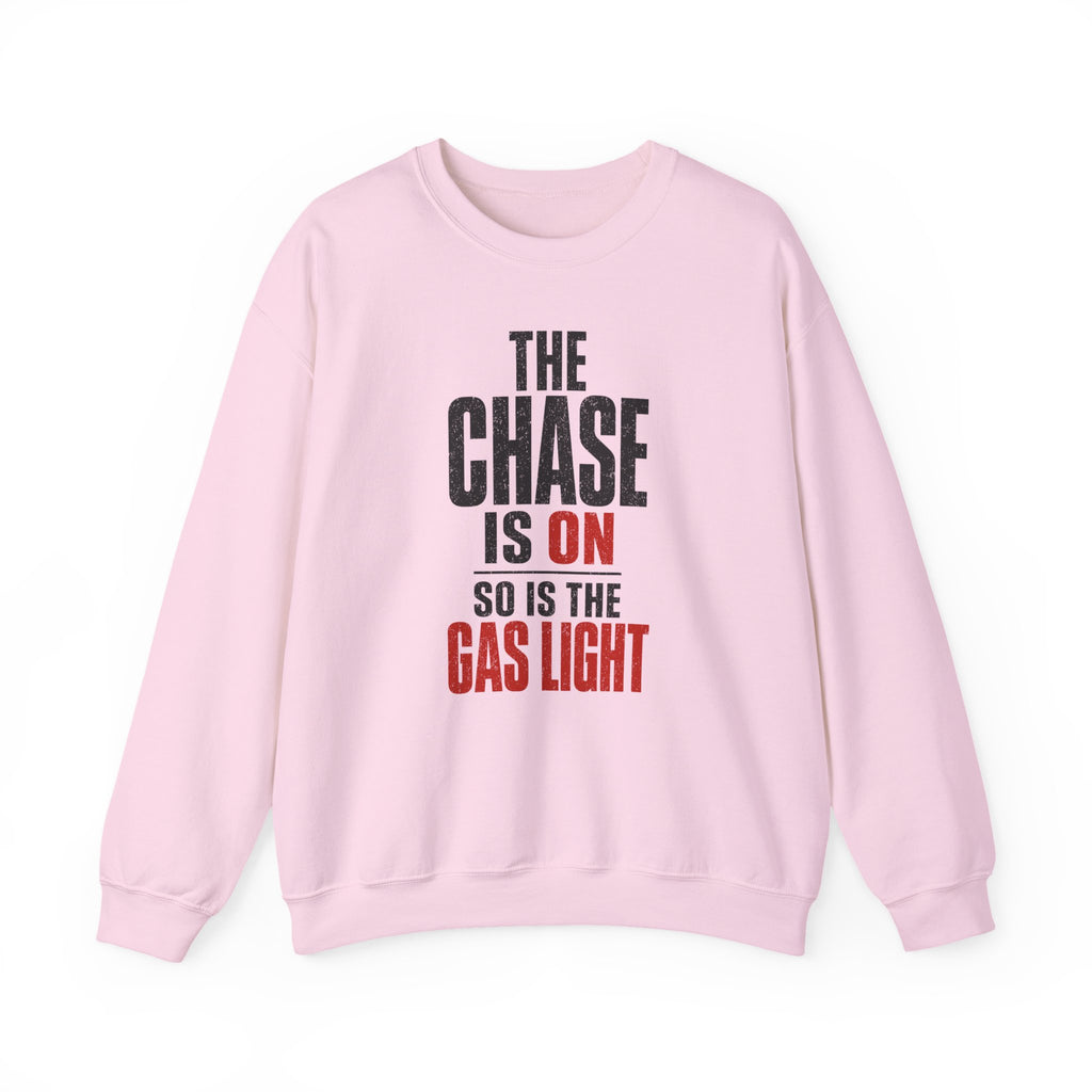 The Chase Is On, So Is the Gas Light Crewneck