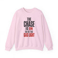 The Chase Is On, So Is the Gas Light Crewneck