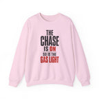 The Chase Is On, So Is the Gas Light Crewneck