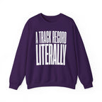 A Track Record Literally Crewneck