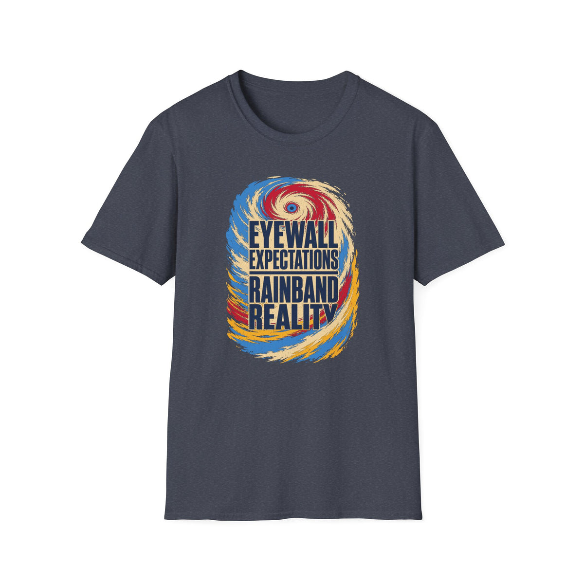 Eyewall Expectations Rainband Reality T-Shirt