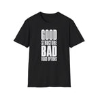 Good Structure Bad Road Options T-Shirt