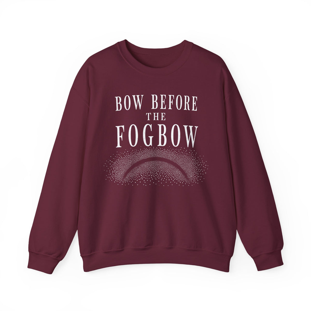 Bow Before the Fogbow Crewneck