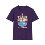 A Track Record, Literally T-Shirt