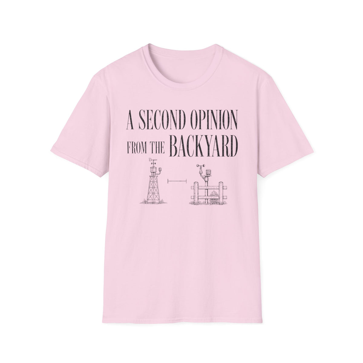 A Second Opinion From the Backyard T-Shirt