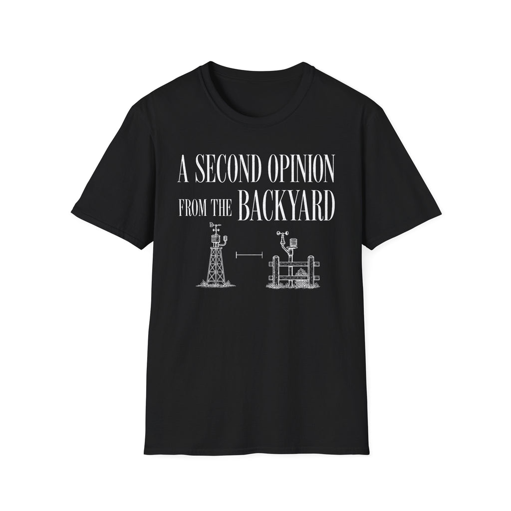 A Second Opinion From the Backyard T-Shirt