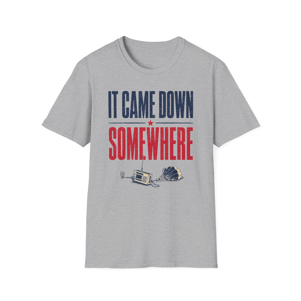 It Came Down Somewhere T-Shirt