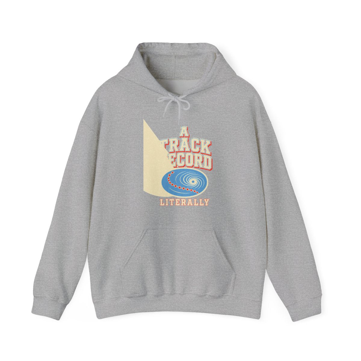 A Track Record, Literally Hoodie in Sport Grey
