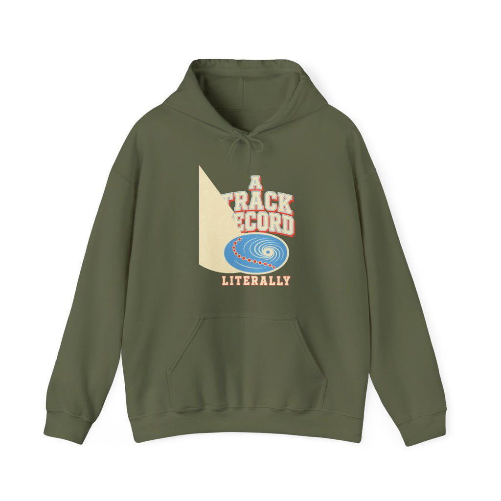 A Track Record, Literally Hoodie in Military Green